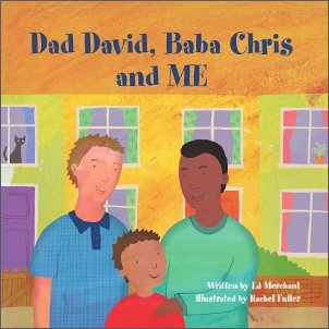 Dad David, Baba Chris and ME