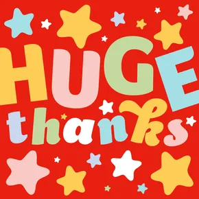 Huge thanks multicoloured with stars on red background
