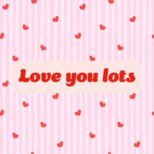 A pink eCards with lots of heart illustrations. The message reads 'love you lots'