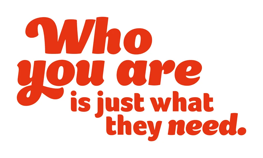 Action for Children Fostering wording, who you are is just what they need.